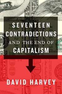 Seventeen Contradictions and the End of Capitalism