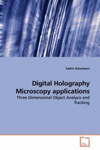 Digital Holography Microscopy applications