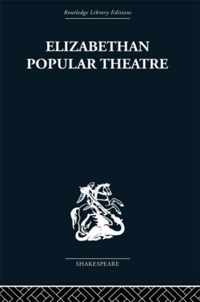 Elizabethan Popular Theatre