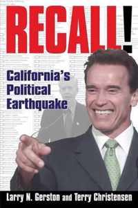 Recall!: California's Political Earthquake