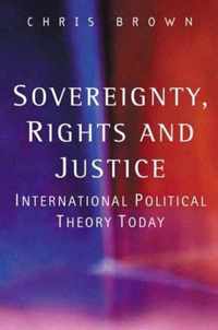 Sovereignty, Rights and Justice