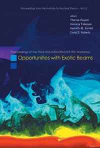 Opportunities With Exotic Beams - Proceedings Of The Third Anl/msu/jina/int Ria Workshop