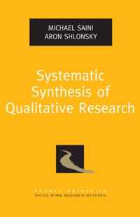 Systematic Synthesis of Qualitative Research