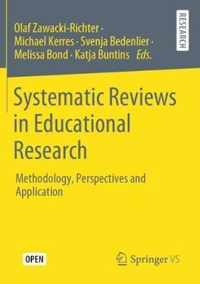 Systematic Reviews in Educational Research