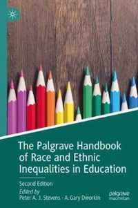 The Palgrave Handbook of Race and Ethnic Inequalities in Education