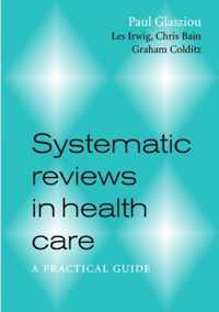 Systematic Reviews in Health Care