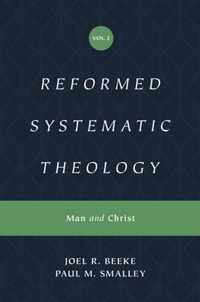 Reformed Systematic Theology, Volume 2