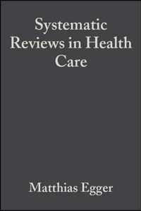 Systematic Reviews in Health Care