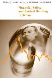 Financial Policy and Central Banking in Japan