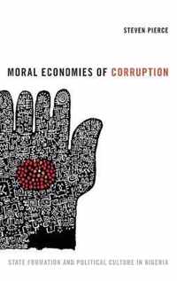 Moral Economies of Corruption