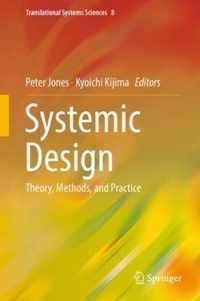 Systemic Design: Theory, Methods, and Practice