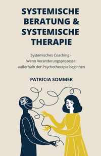 Systemische Beratung & Systemische Therapie