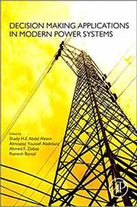 Decision Making Applications in Modern Power Systems