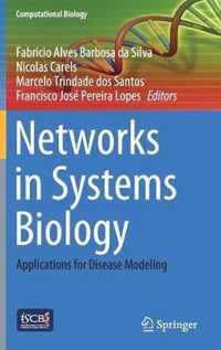 Networks in Systems Biology