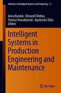 Intelligent Systems in Production Engineering and Maintenance