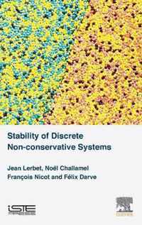 Stability of Discrete Non-conservative Systems