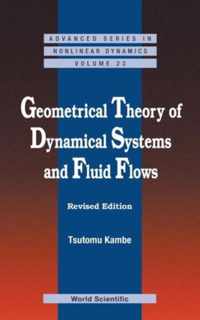 Geometrical Theory Of Dynamical Systems And Fluid Flows (Revised Edition)