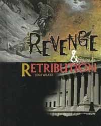 Revenge and Retribution