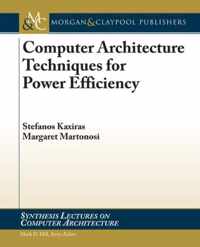 Computer Architectural Techniques for Powe-Efficiency