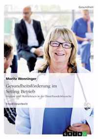 Gesundheitsfoerderung im Setting Betrieb