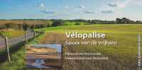 Fietsgids Vélopalise, fietsend van Normandië invasiestrand naar Nederland