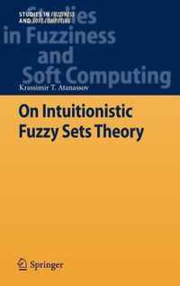 On Intuitionistic Fuzzy Sets Theory