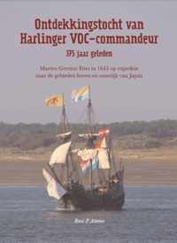 Ontdekkingstocht van Harlinger VOC-commandeur 375 jaar geleden