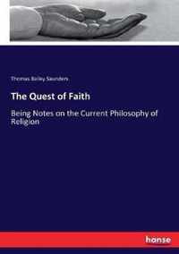 The Quest of Faith