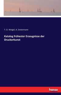 Katalog fruhester Erzeugnisse der Druckerkunst