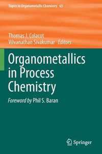 Organometallics in Process Chemistry