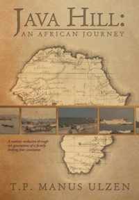 Java Hill: An African Journey