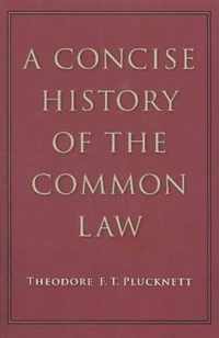 A Concise History of the Common Law