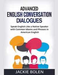 Advanced English Conversation Dialogues