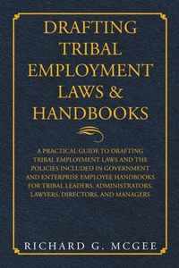 Drafting Tribal Employment Laws & Handbooks