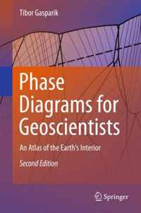 Phase Diagrams for Geoscientists: An Atlas of the Earth's Interior