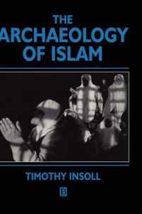 The Archaeology of Islam