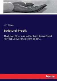 Scriptural Proofs