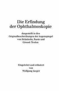 Die Erfindung der Ophthalmoskopie