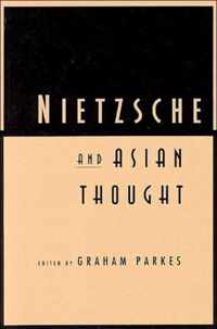 Nietzsche and Asian Thought