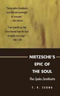 Nietzsche's Epic of the Soul