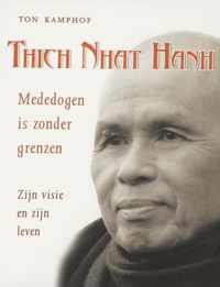 Thich Nhat Hanh, Mededogen Is Zonder Grenzen