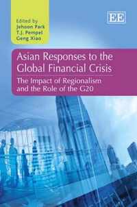 Asian Responses to the Global Financial Crisis