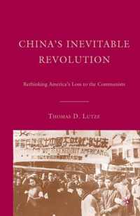 China's Inevitable Revolution