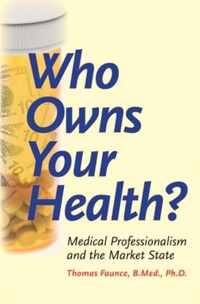 Who Owns Your Health?