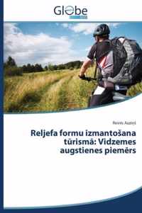 Reljefa formu izmantosana trism