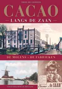 Cacao langs de Zaan