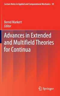 Advances in Extended and Multifield Theories for Continua