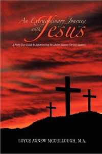 An Extraordinary Journey with Jesus