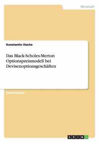 Das Black-Scholes-Merton Optionspreismodell bei Devisenoptionsgeschaften