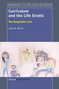 Curriculum and the Life Erratic